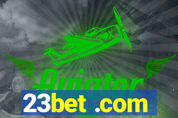 23bet .com
